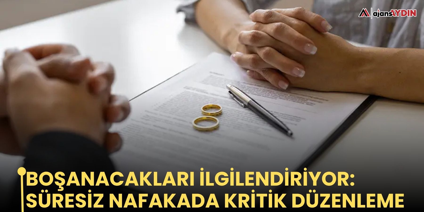 Boşanacakları ilgilendiriyor: Süresiz nafakada kritik düzenleme