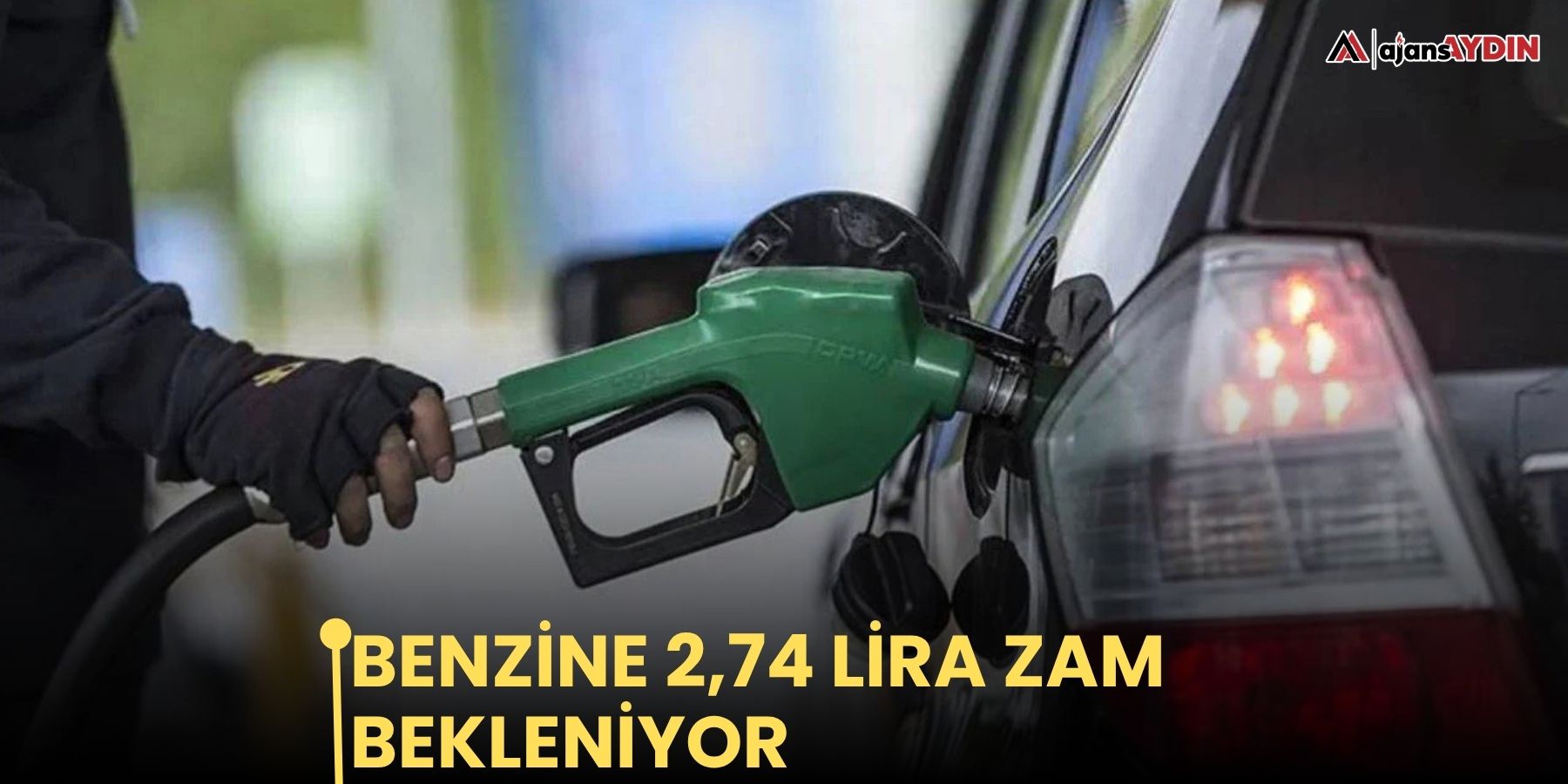 Benzine 2,74 lira zam bekleniyor