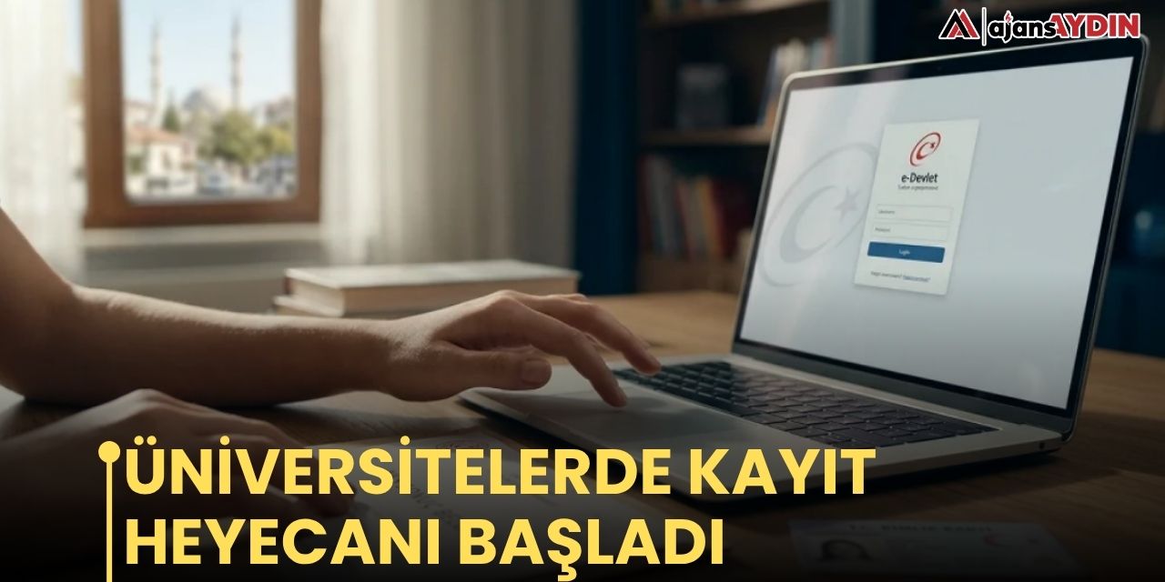 Üniversitelerde Kayıt Heyecanı Başladı