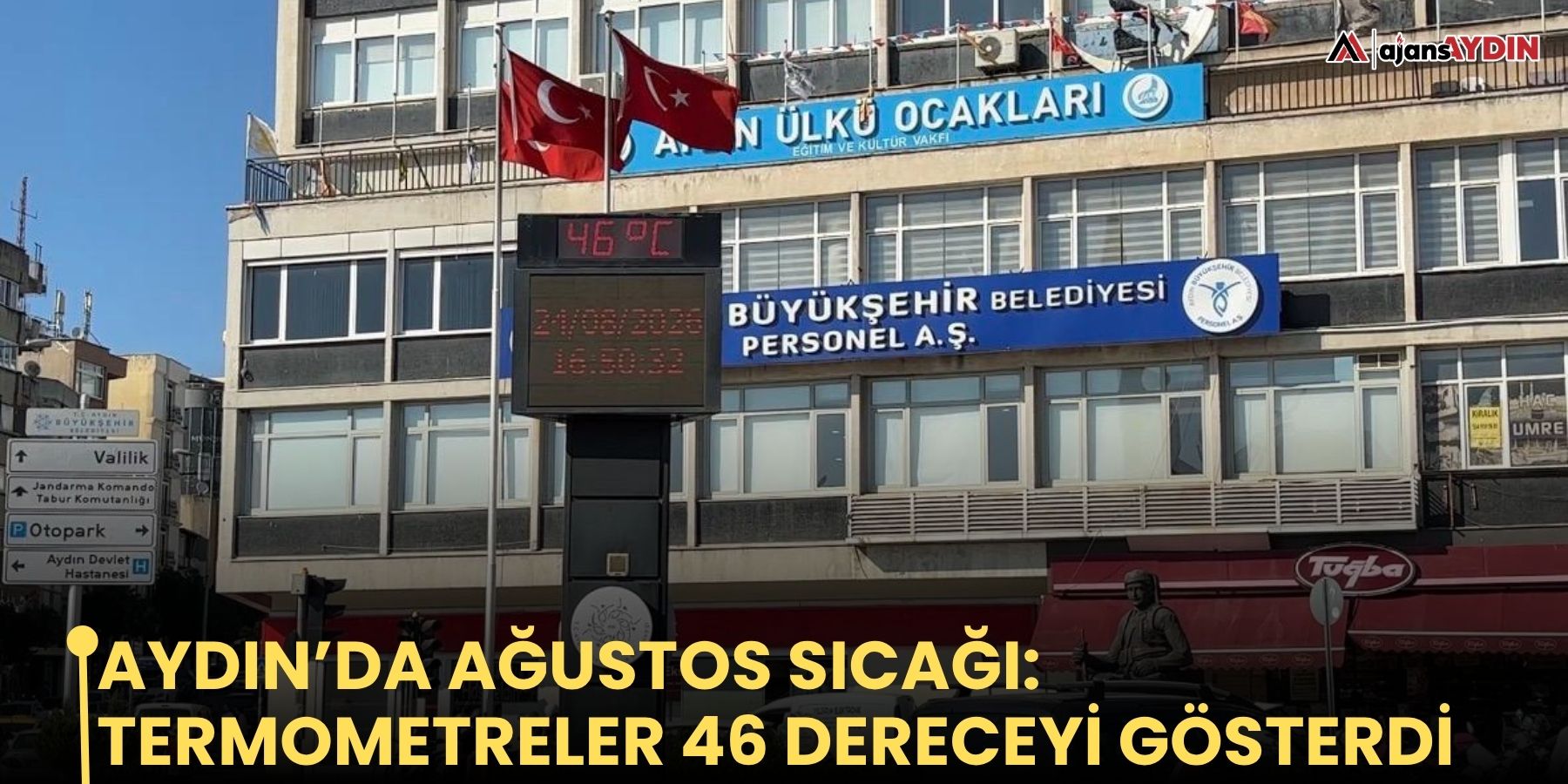 Aydın’da ağustos sıcağı: Termometreler 46 dereceyi gösterdi