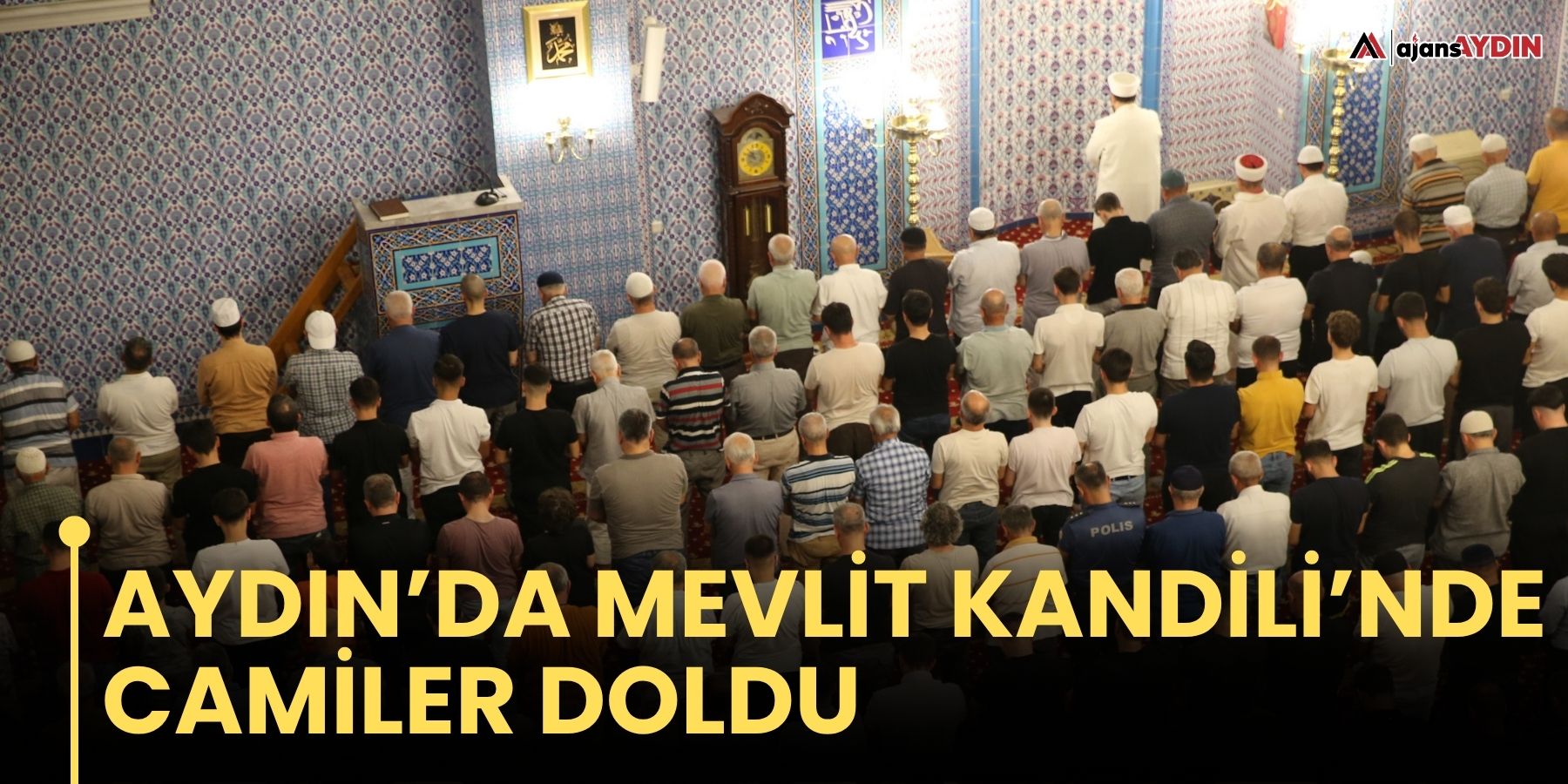Aydın’da Mevlit Kandili’nde camiler doldu