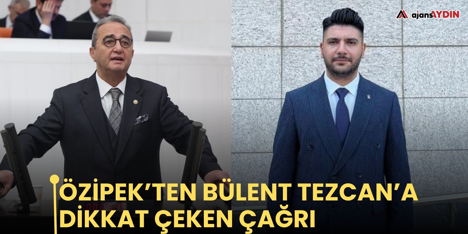 Özipek’ten Bülent Tezcan’a dikkat çeken çağrı