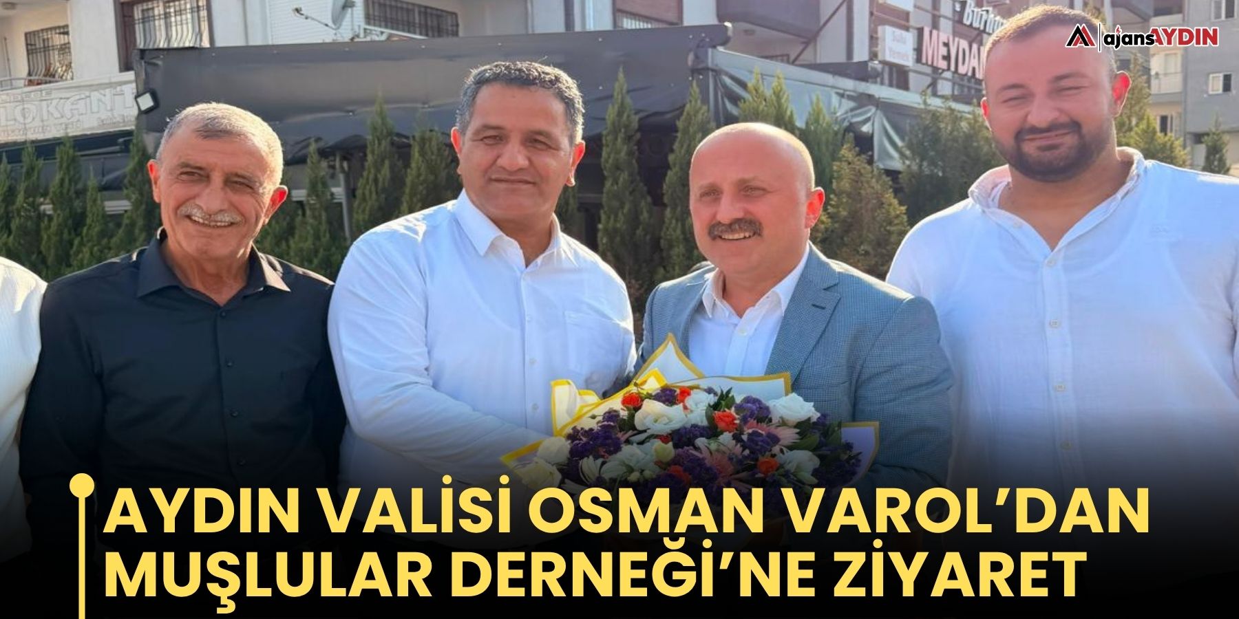 Aydın Valisi Osman Varol’dan Muşlular Derneği’ne Ziyaret