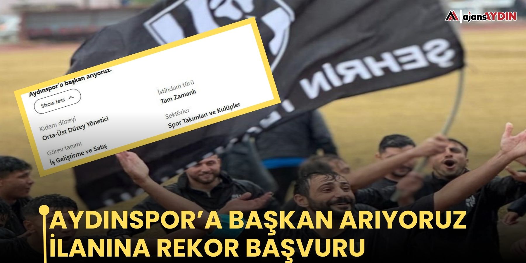 Aydınspor’a başkan arıyoruz ilanına rekor başvuru
