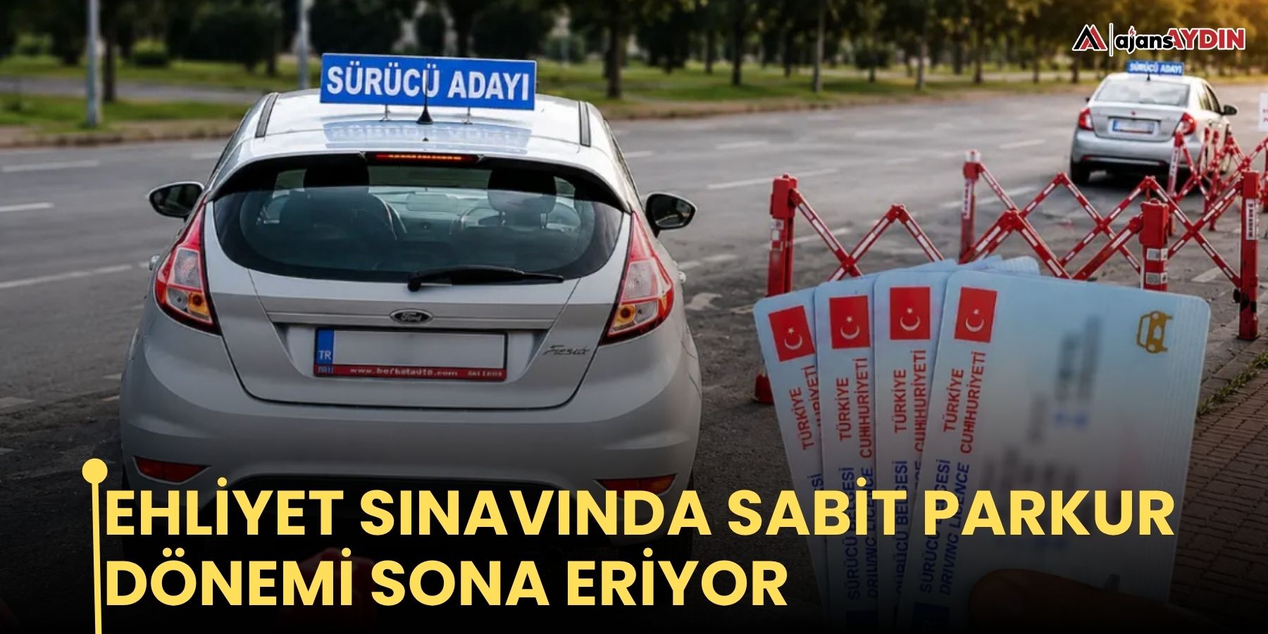 Ehliyet sınavında sabit parkur dönemi sona eriyor