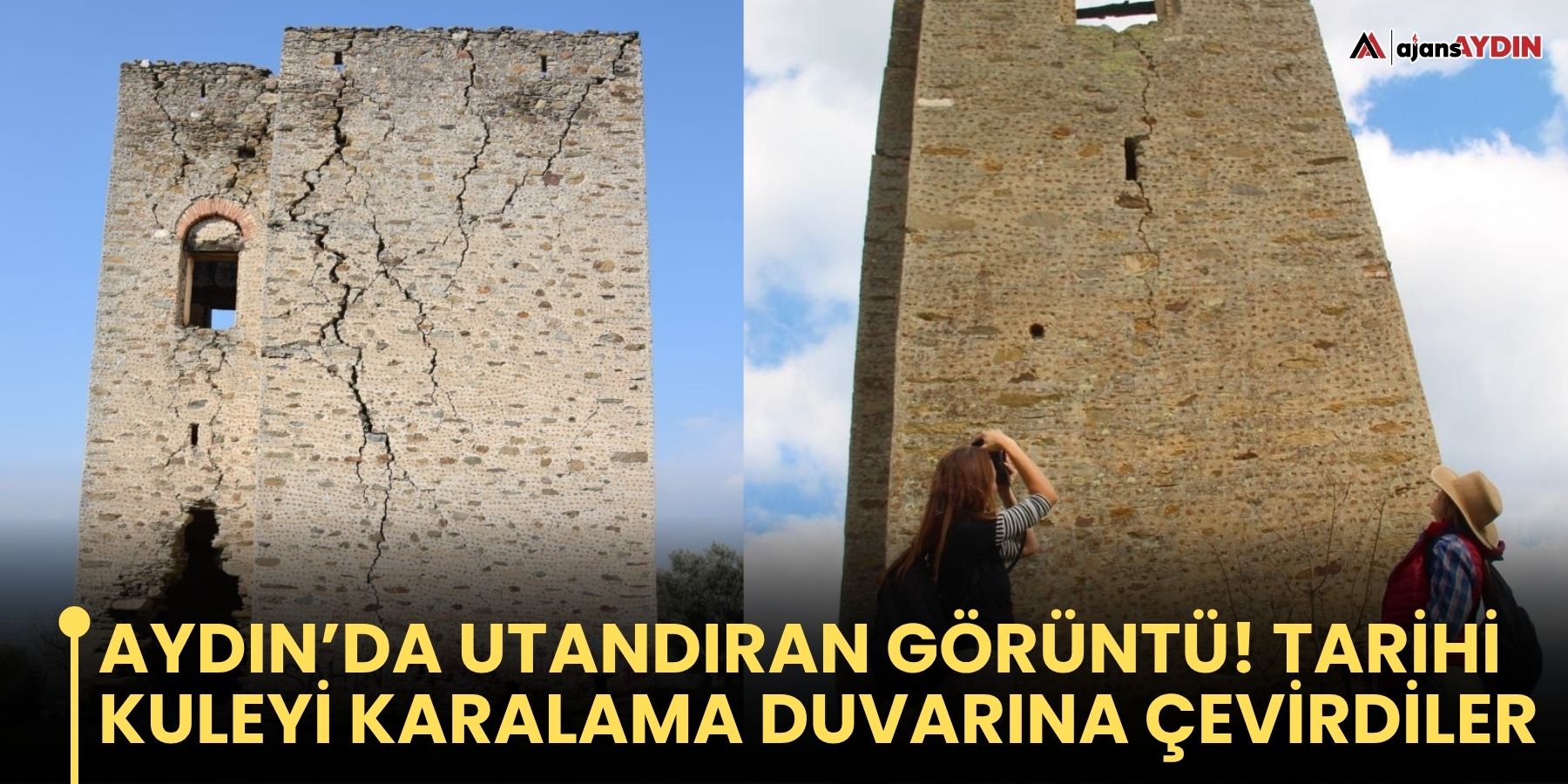 Aydın’da utandıran görüntü! Tarihi kuleyi karalama duvarına çevirdiler