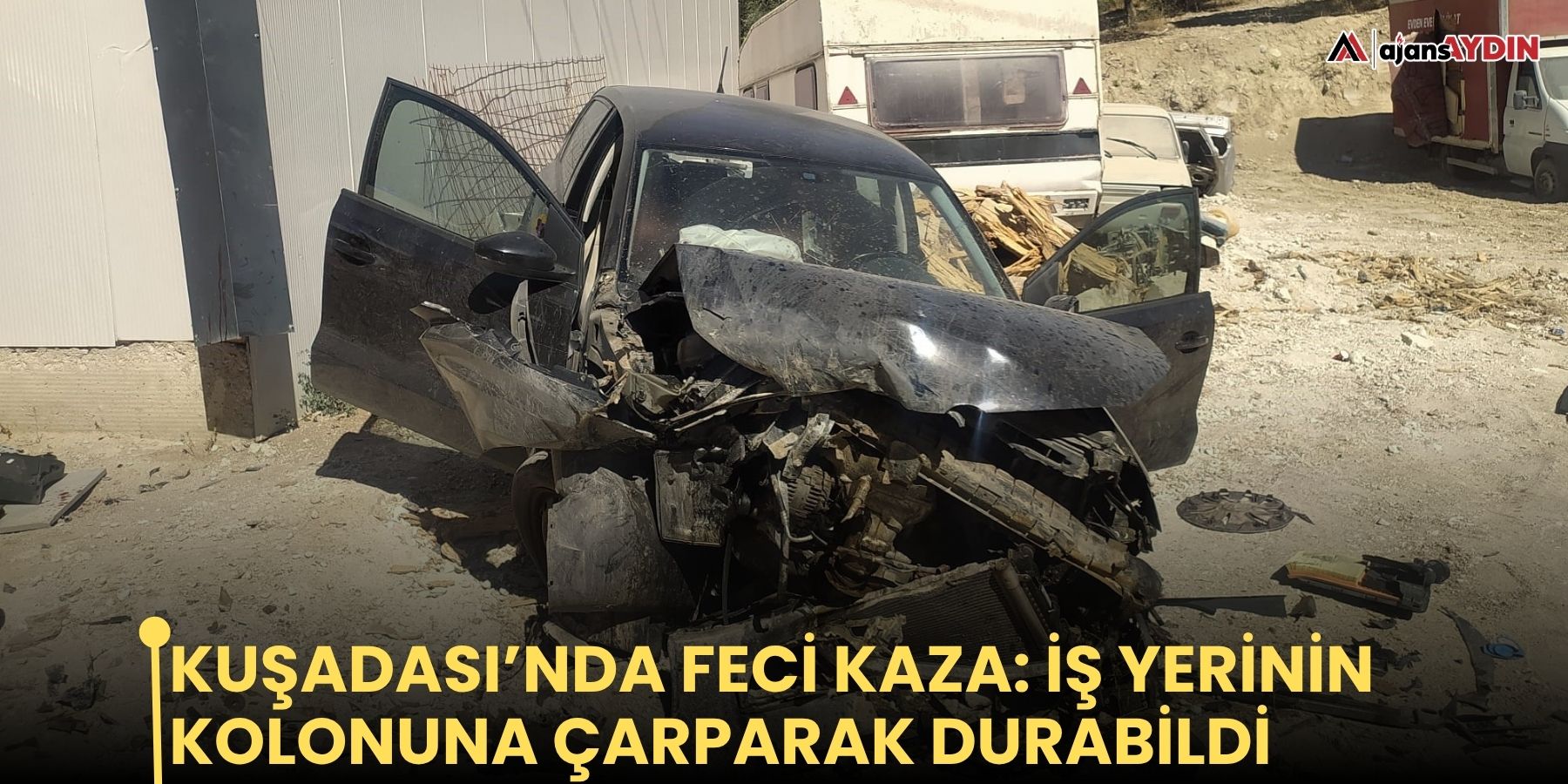 Kuşadası’nda feci kaza: iş yerinin kolonuna çarparak durabildi