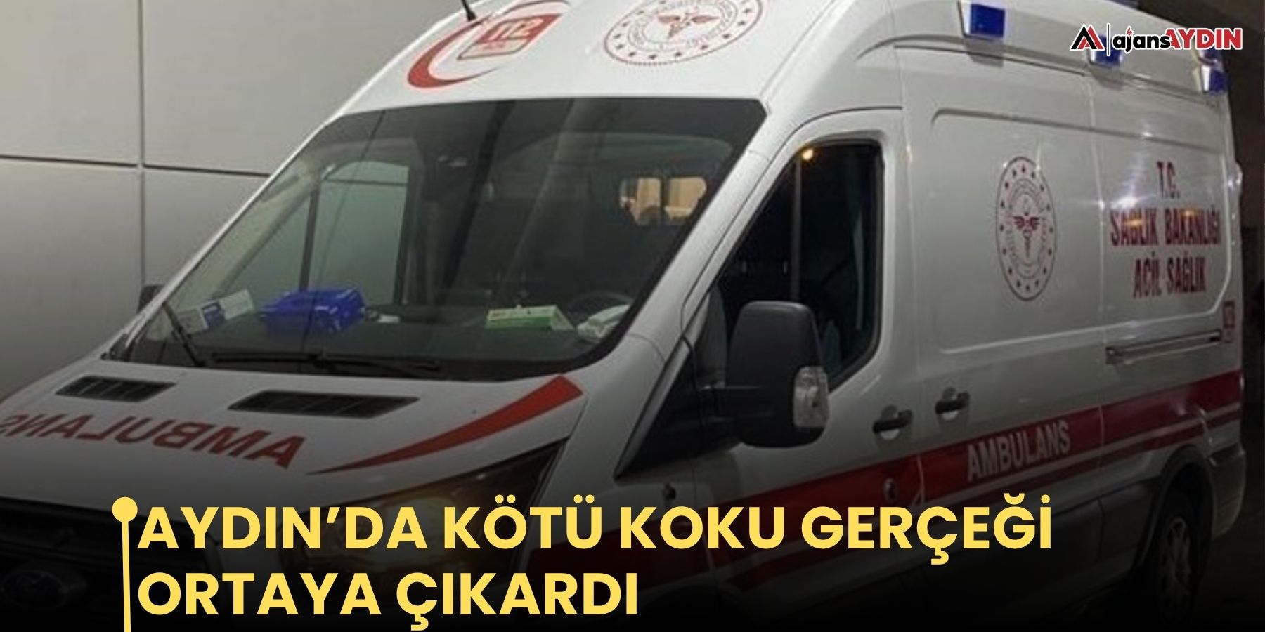 Aydın’da kötü koku gerçeği ortaya çıkardı
