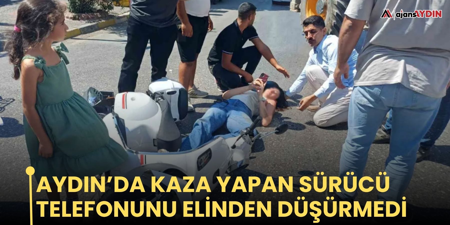 Aydın’da kaza yapan sürücü telefonunu elinden düşürmedi