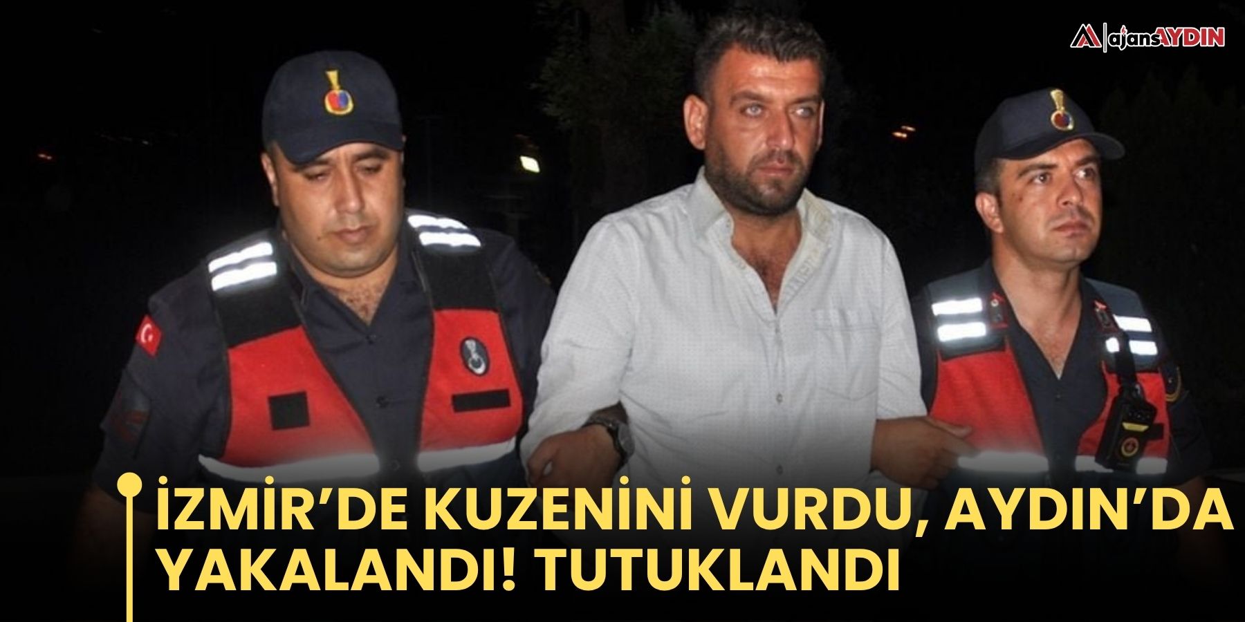 İzmİr’de kuzenİnİ vurdu, Aydın’da yakalandı! Tutuklandı