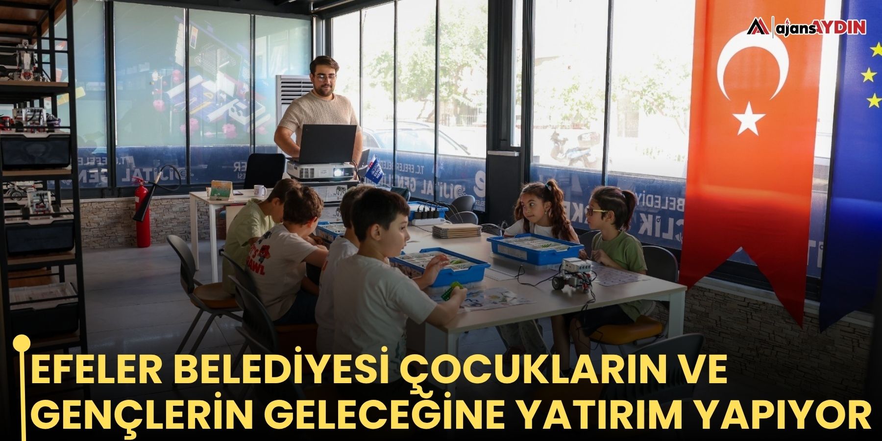 Efeler Belediyesi çocukların ve gençlerin geleceğine yatırım yapıyor