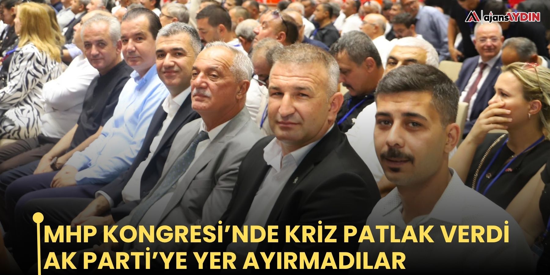 MHP Kongresi’nde kriz patlak verdi  AK Parti’ye yer ayırmadılar