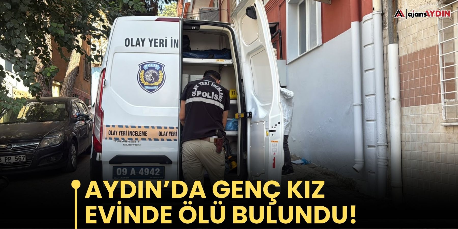 Aydın’da Genç Kız Evinde Ölü Bulundu!