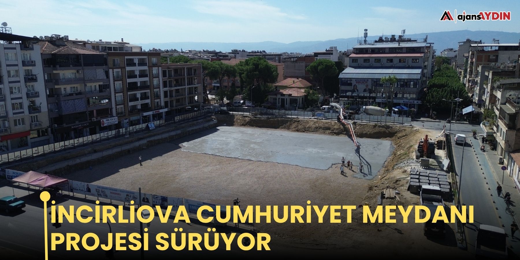 İncirliova Cumhuriyet Meydanı projesi sürüyor