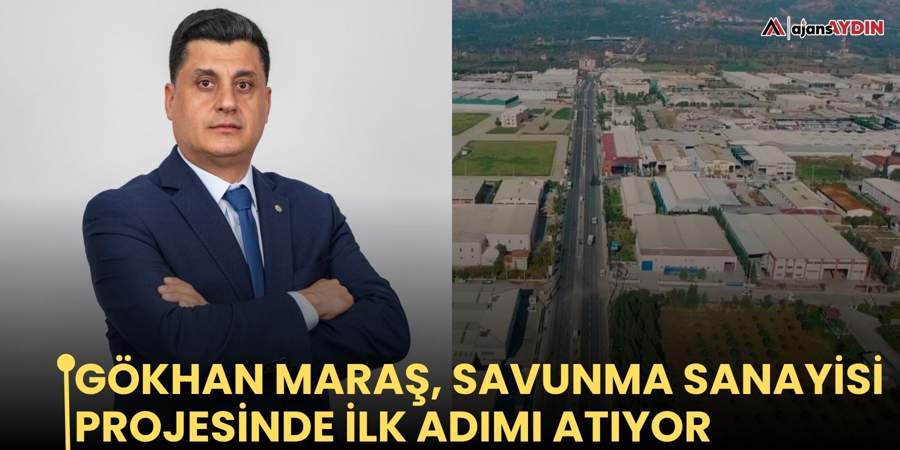 Gökhan Maraş, savunma sanayisi projesinde ilk adımı atıyor