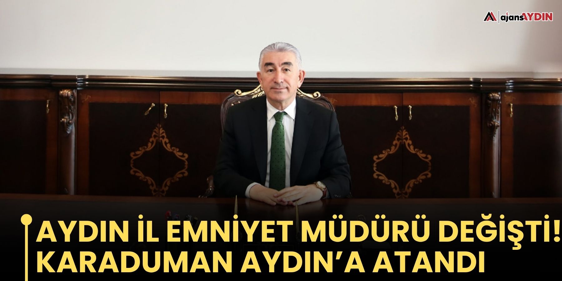 Aydın İl Emniyet Müdürü değişti
