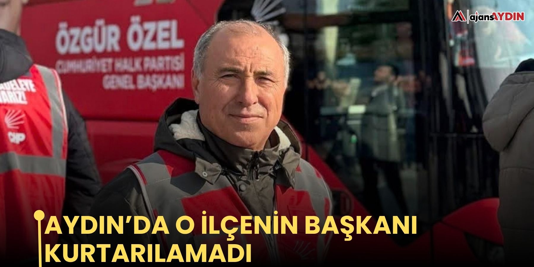 Aydın’da o ilçenin başkanı kurtarılamadı