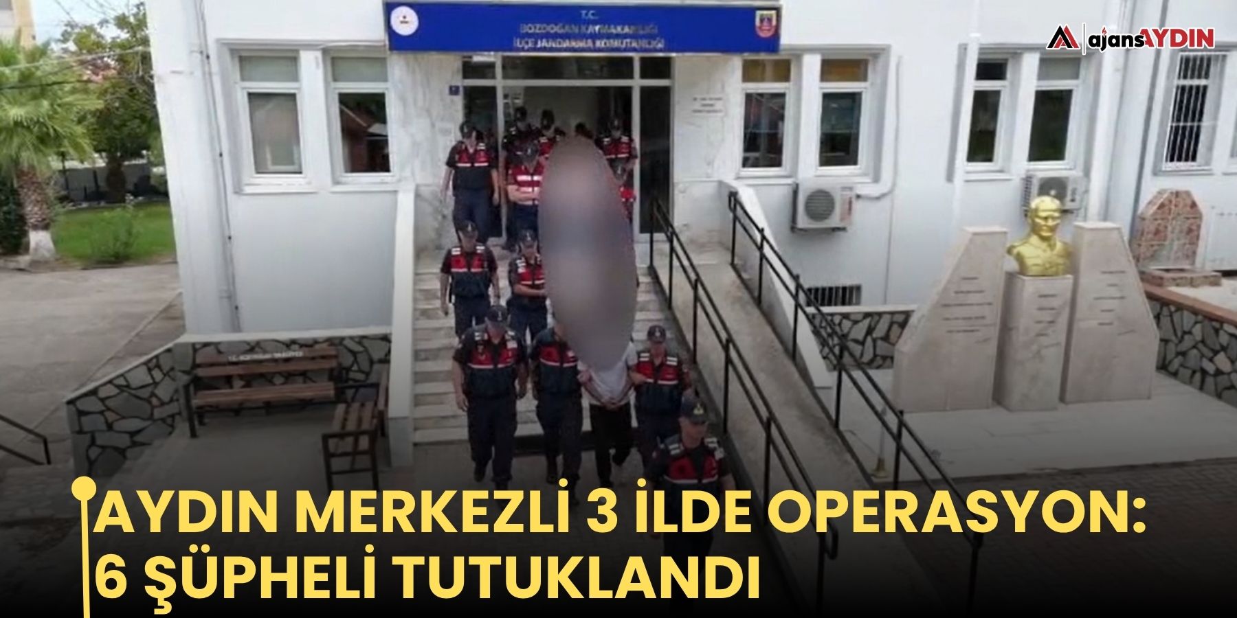Aydın merkezli 3 ilde operasyon: 6 şüpheli tutuklandı
