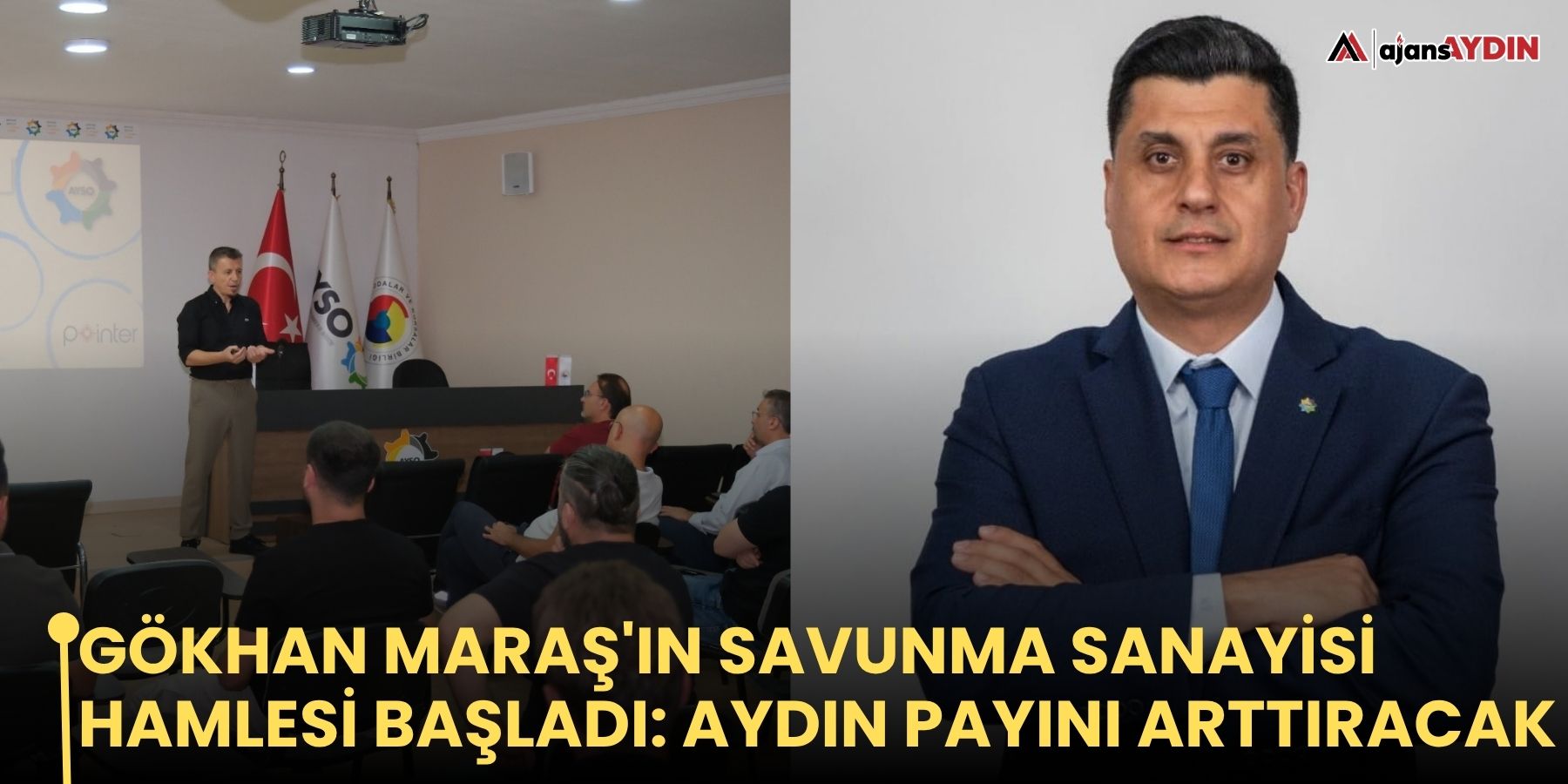 Gökhan Maraş'ın savunma sanayisi hamlesi başladı: Aydın payını arttıracak