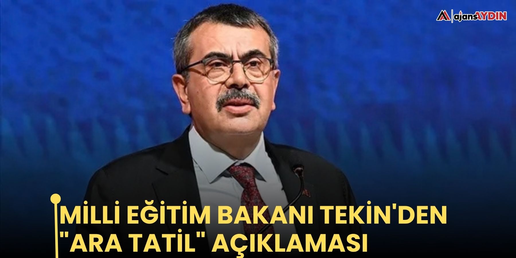 Milli Eğitim Bakanı Tekin'den "ara tatil" açıklaması