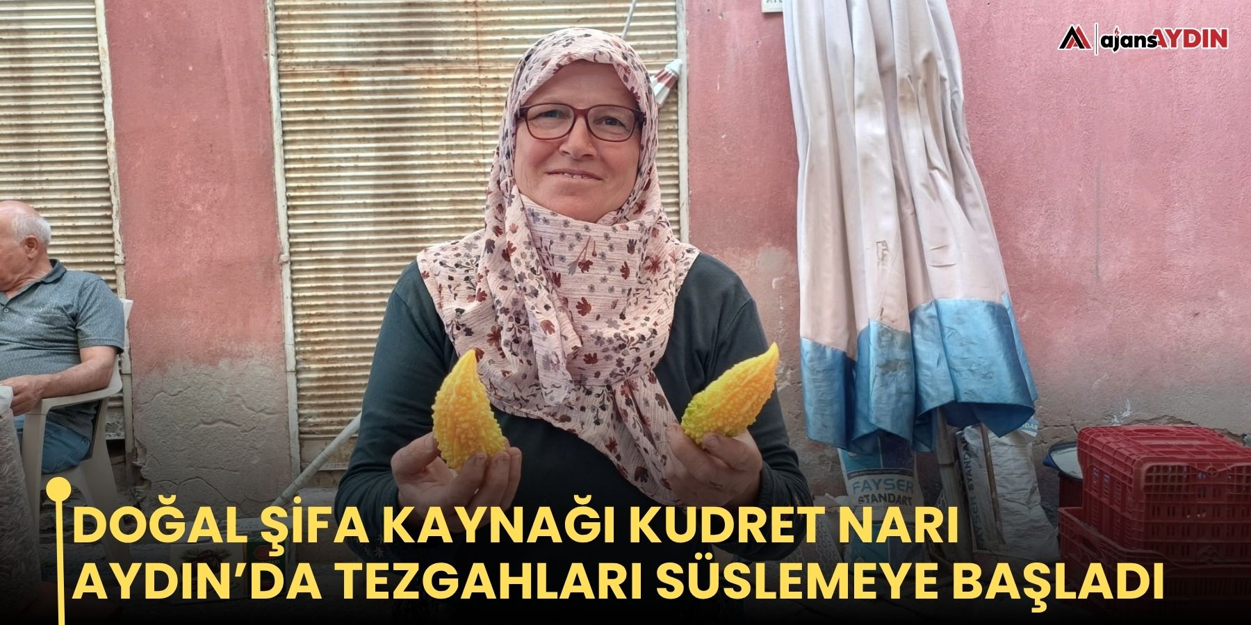 Doğal şifa kaynağı kudret narı Aydın’da tezgahları süslemeye başladı
