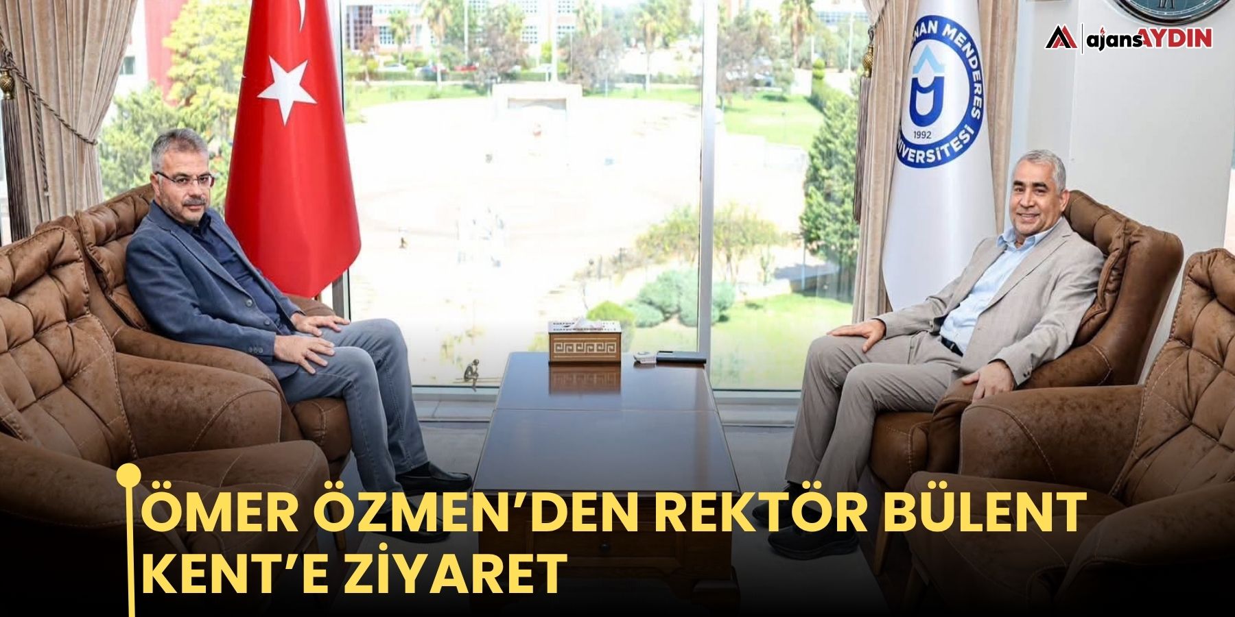 Ömer Özmen’den Rektör Bülent Kent’e Ziyaret