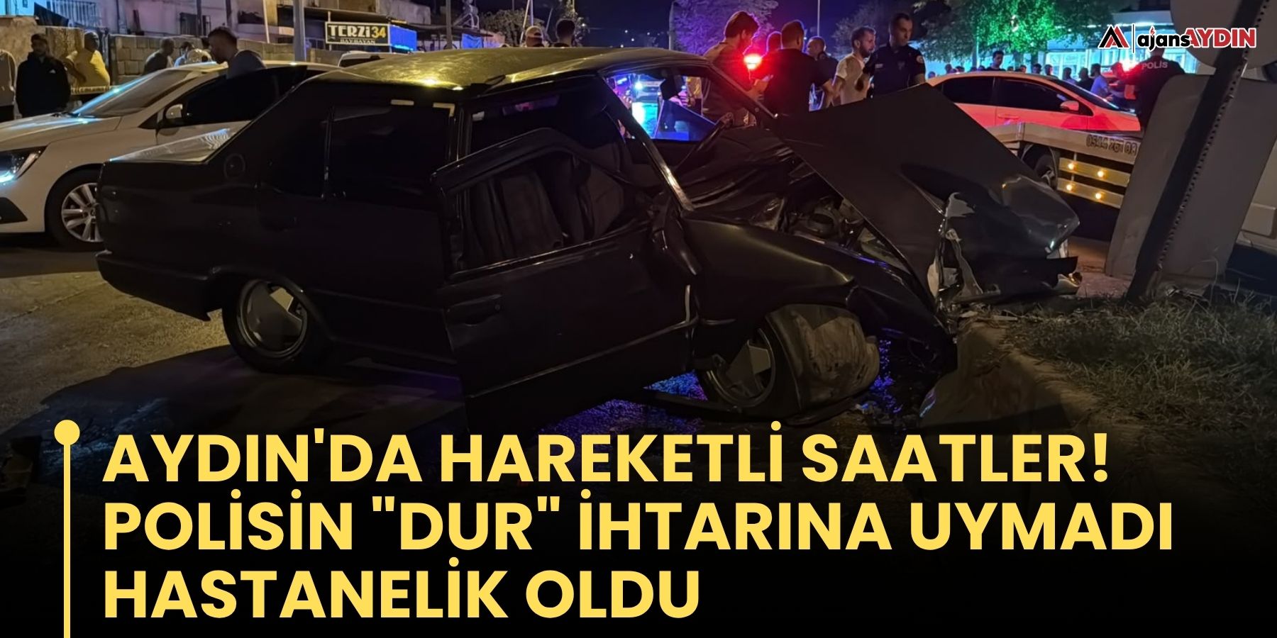 Aydın'da hareketli saatler!  Polisin "dur" ihtarına uymadı hastanelik oldu