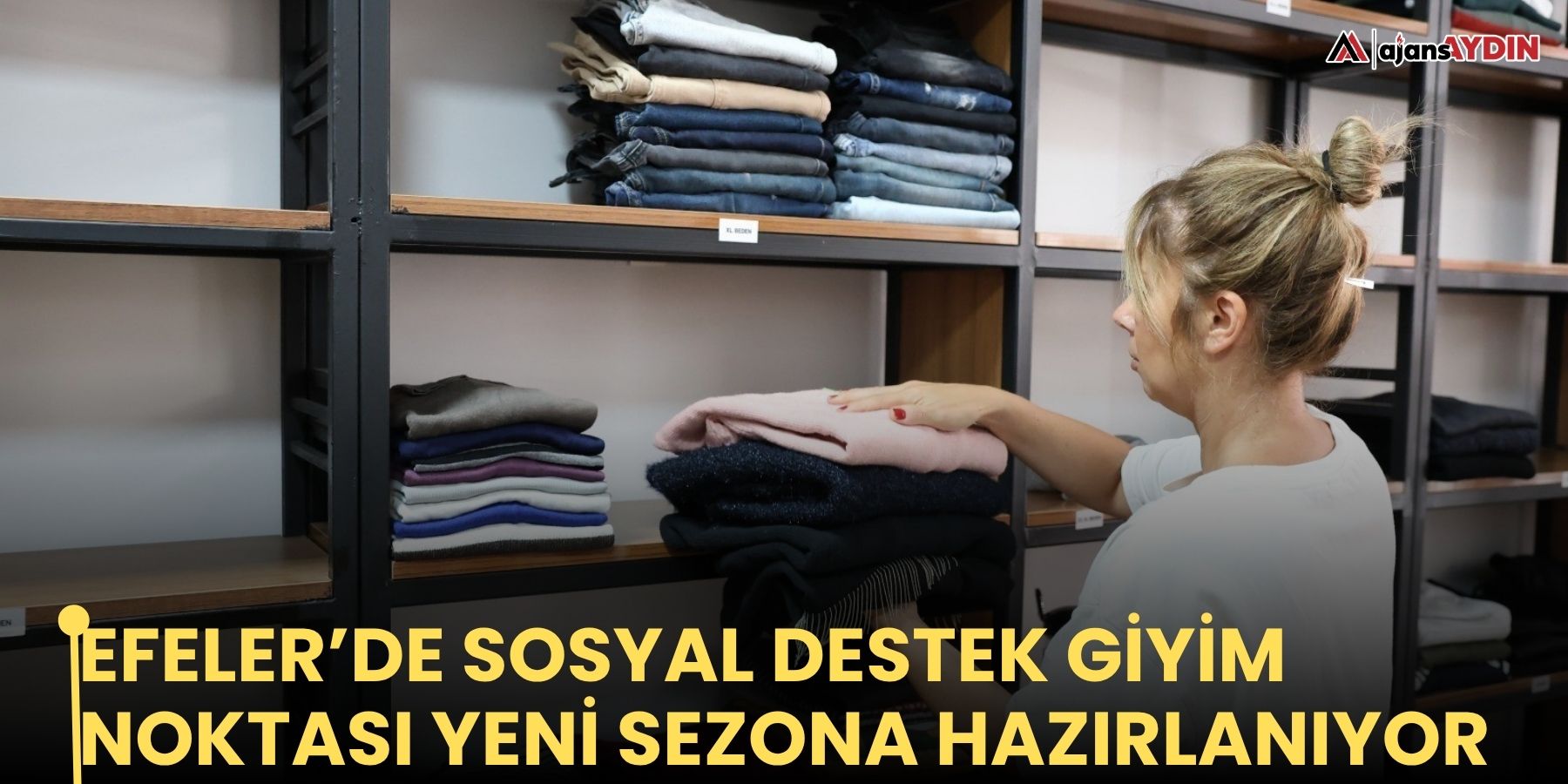 Efeler’de Sosyal Destek Giyim Noktası yeni sezona hazırlanıyor