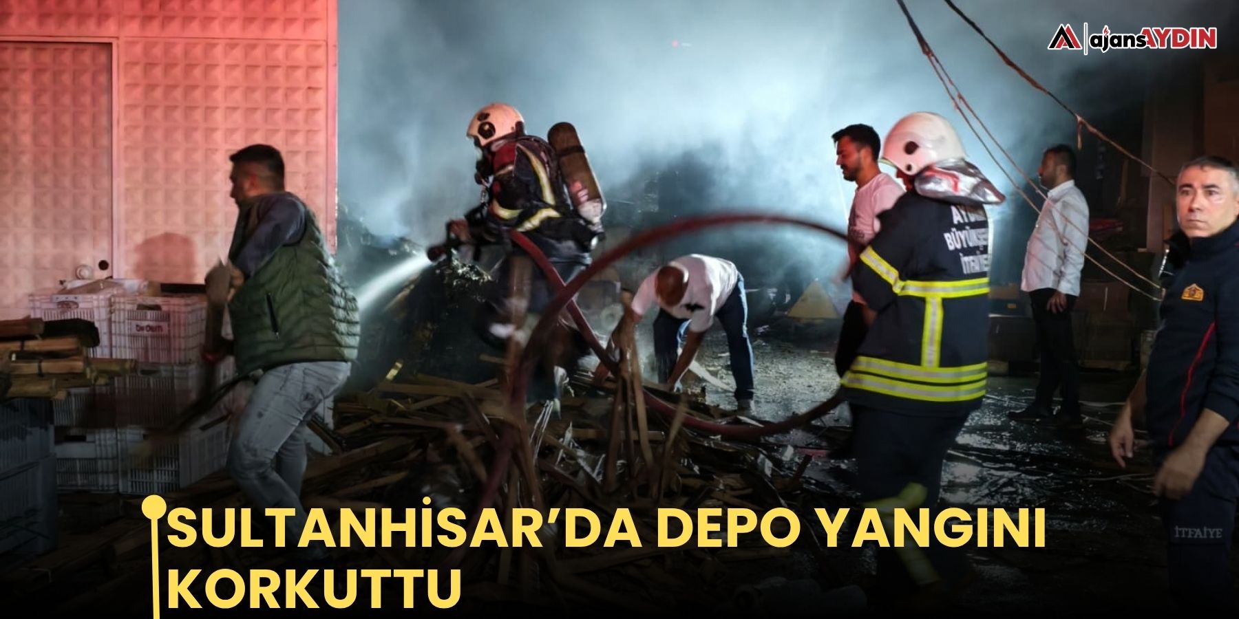 Sultanhisar’da Depo Yangını Korkuttu