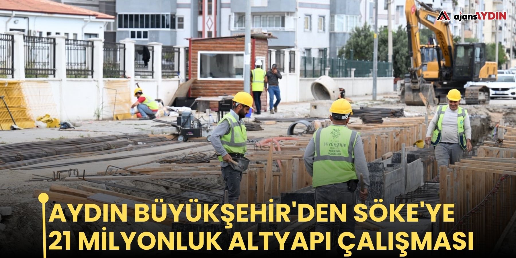 Aydın Büyükşehir'den Söke'ye 21 milyonluk altyapı çalışması