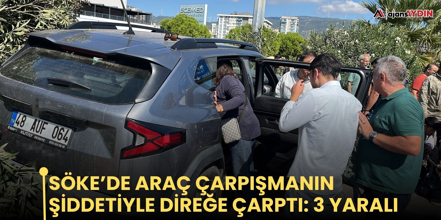 Söke’de araç çarpışmanın şiddetiyle direğe çarptı: 3 yaralı