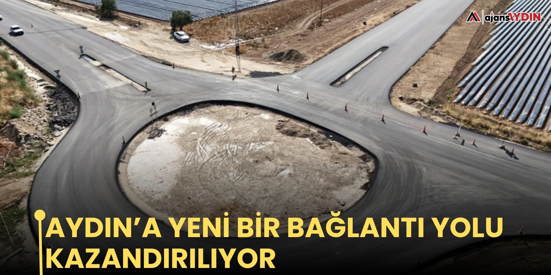Aydın’a yeni bir bağlantı yolu kazandırılıyor
