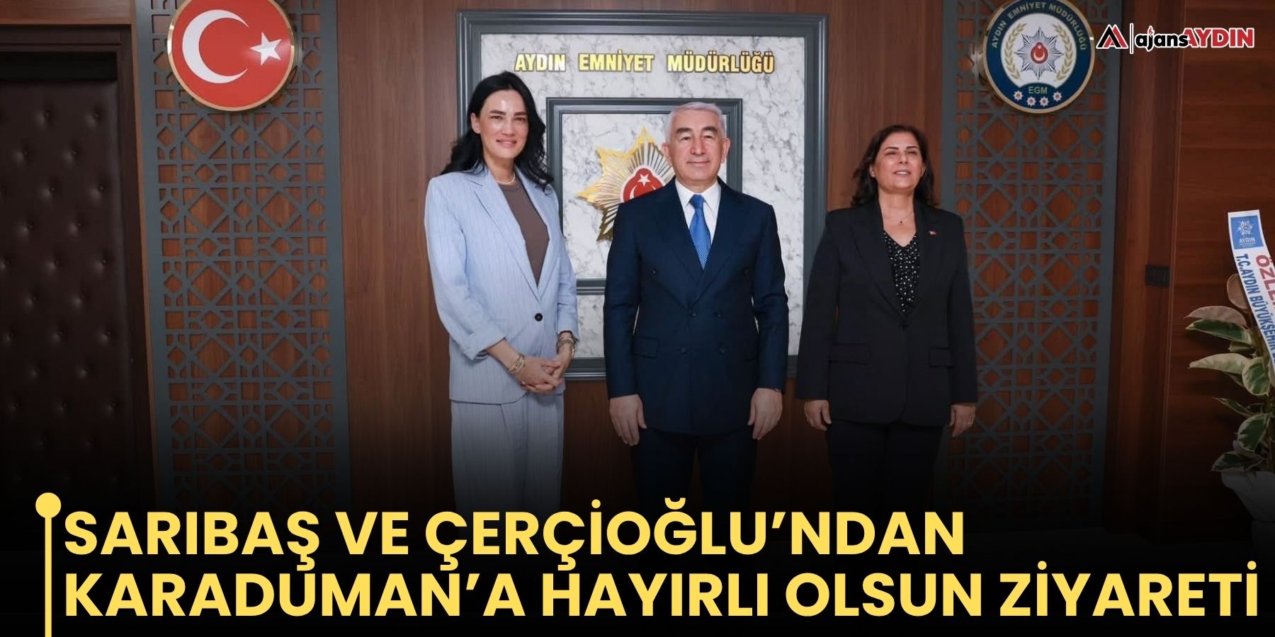 Sarıbaş ve Çerçioğlu’ndan Karaduman’a hayırlı olsun ziyareti