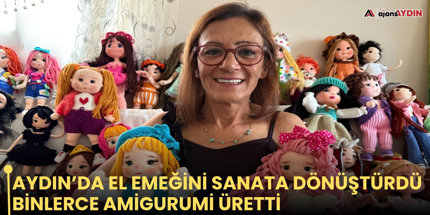 Aydın’da el emeğini sanata dönüştürdü, binlerce amigurumi üretti