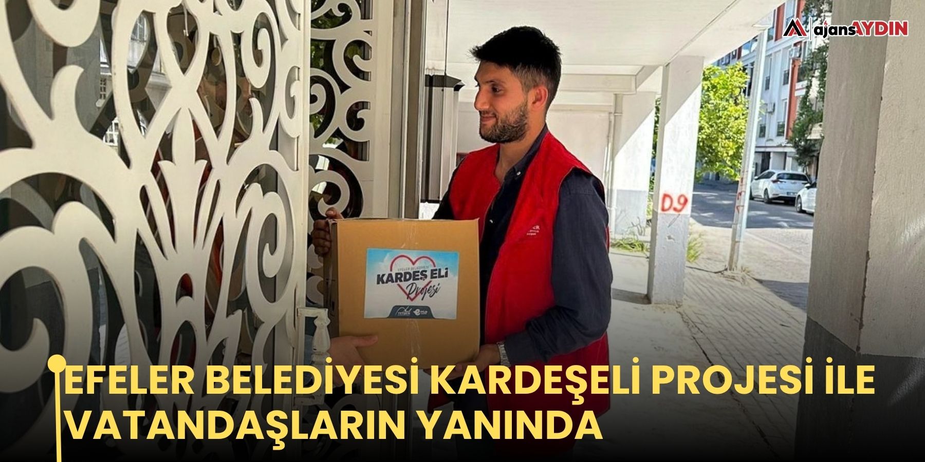 Efeler Belediyesi Kardeşeli Projesi ile vatandaşların yanında