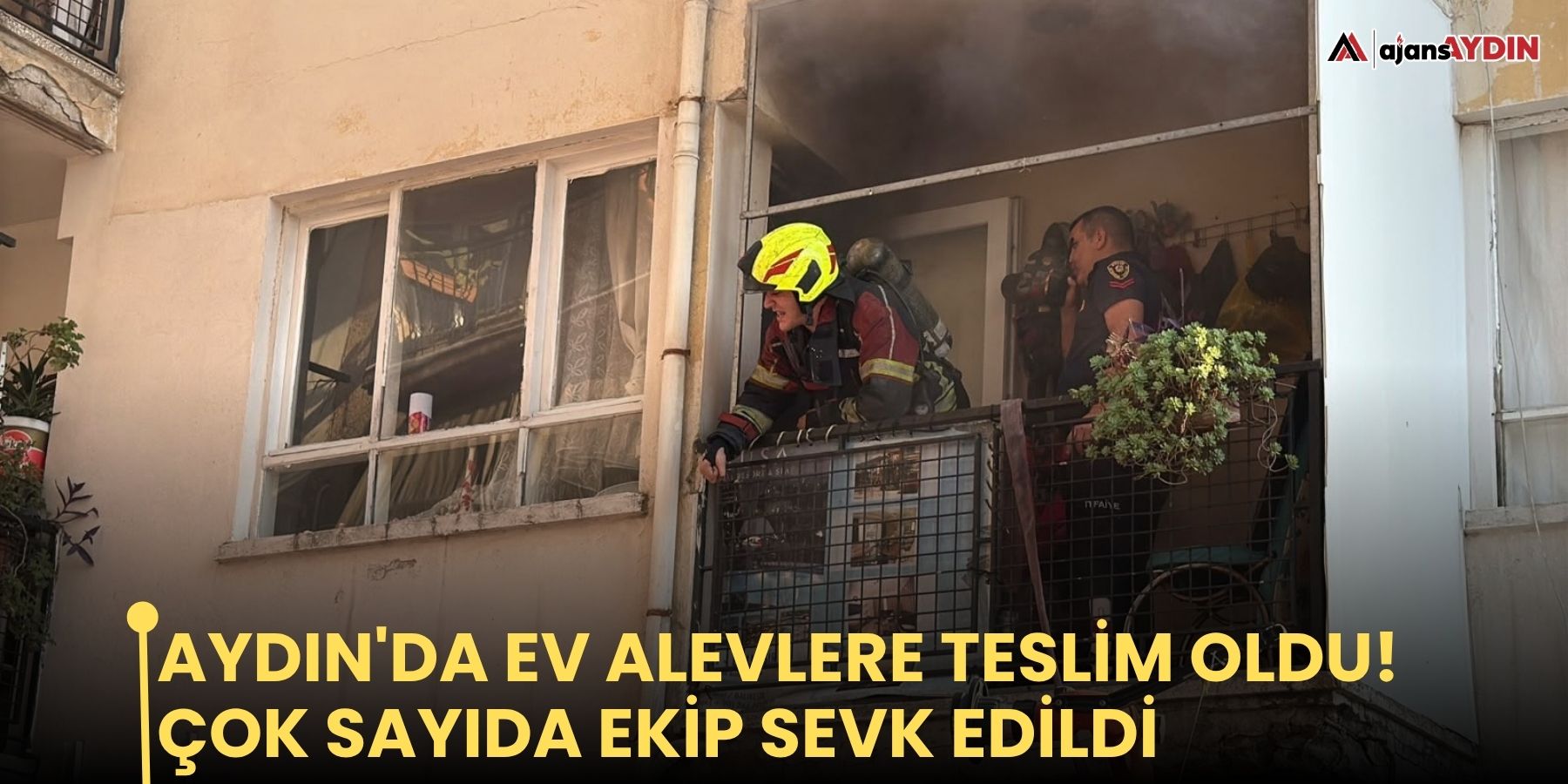 Aydın'da ev alevlere teslim oldu! Çok sayıda ekip sevk edildi