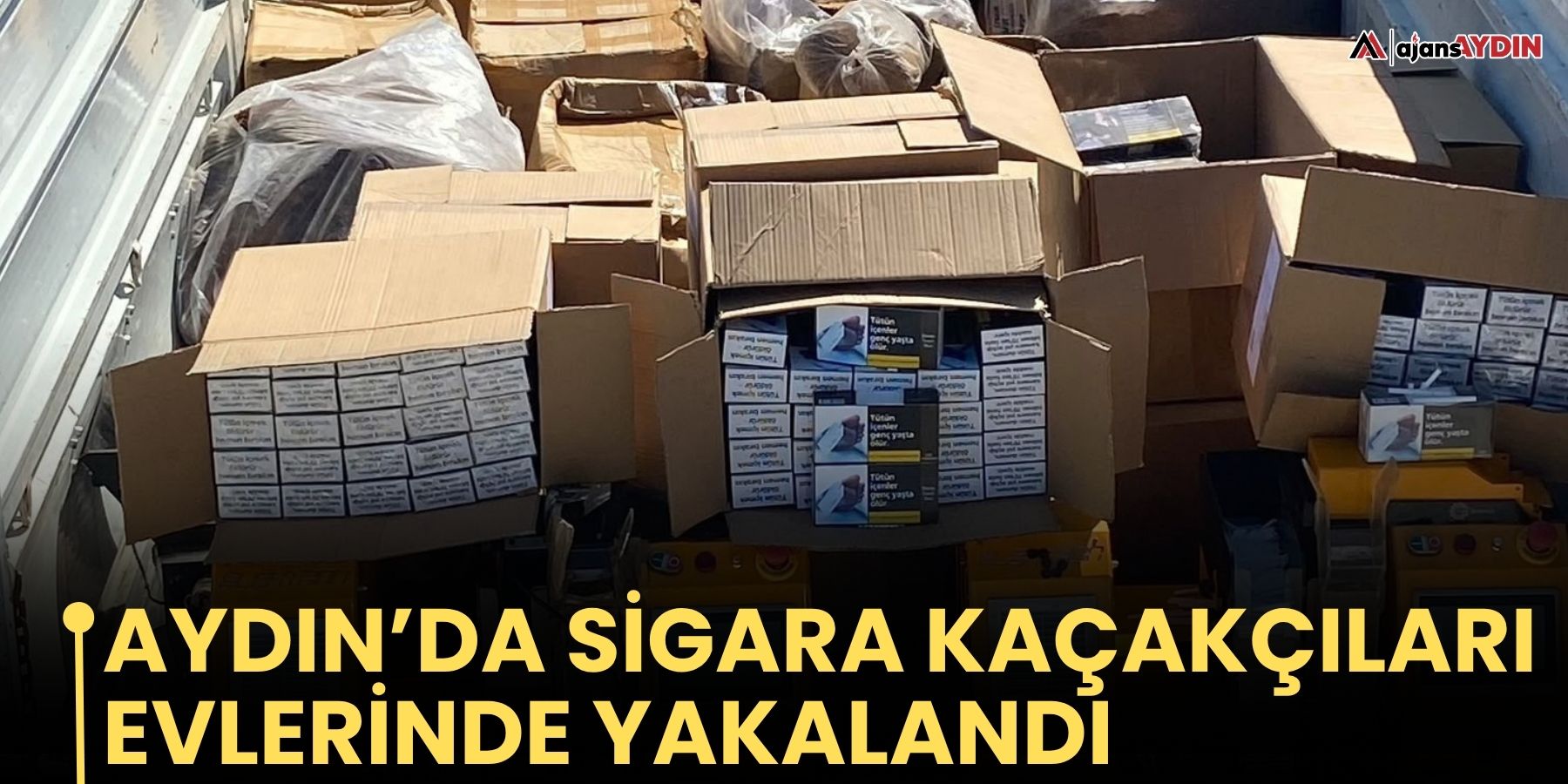 Aydın’da Sigara Kaçakçıları Evlerinde Yakalandı