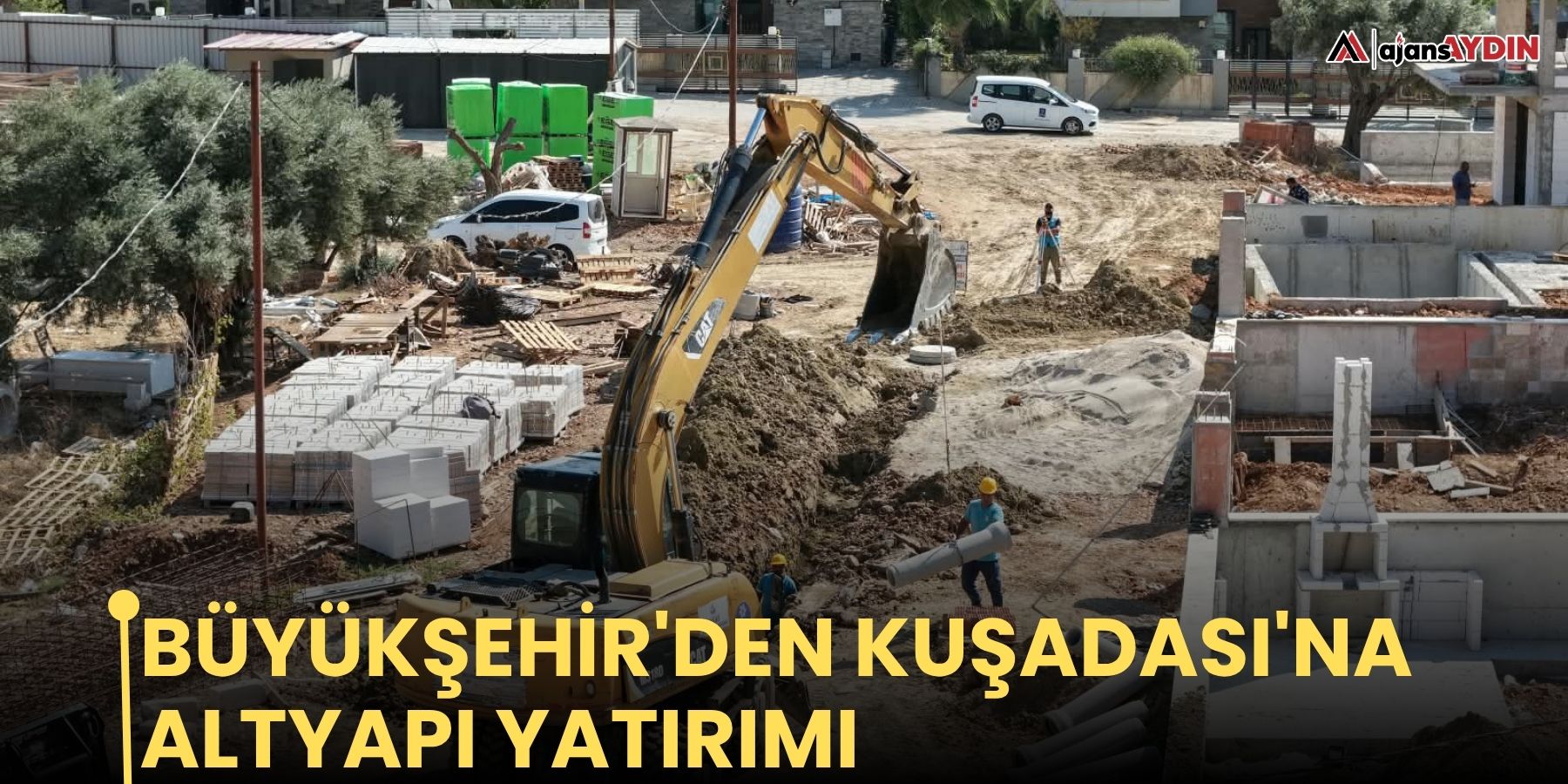 Büyükşehir'den Kuşadası'na altyapı yatırımı