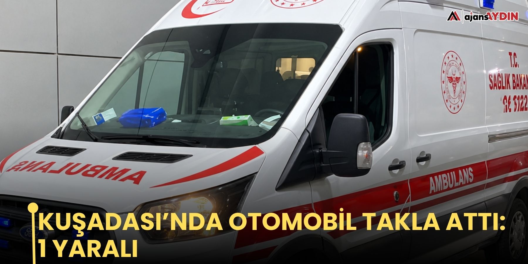 Kuşadası’nda otomobil takla attı: 1 yaralı