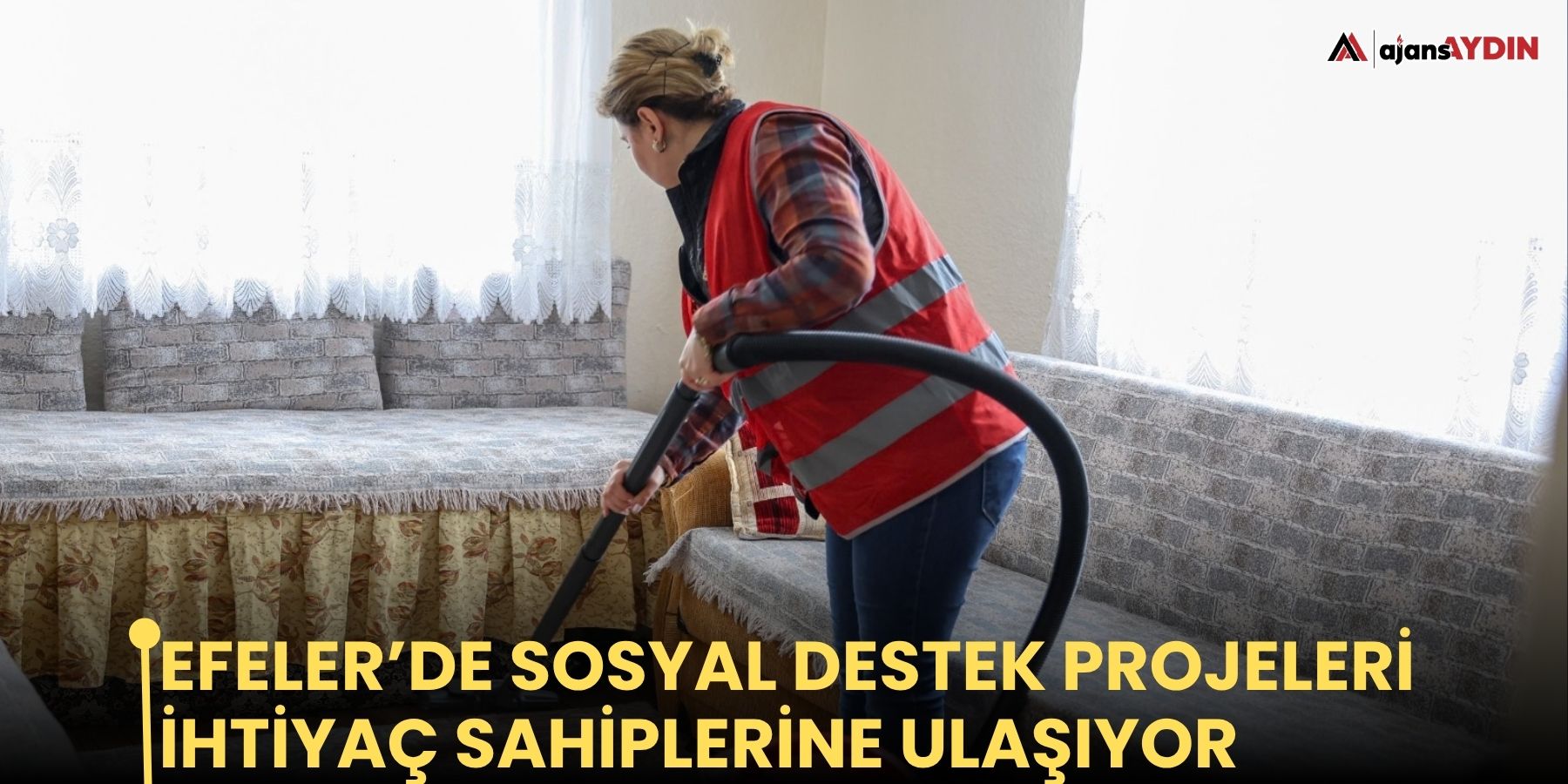 Efeler’de sosyal destek projeleri ihtiyaç sahiplerine ulaşıyor