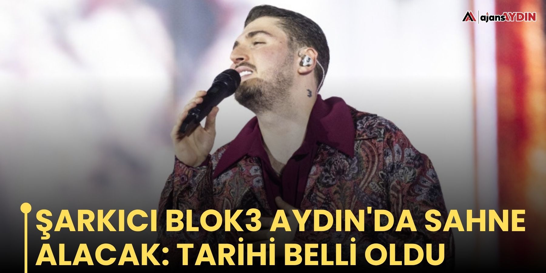 Şarkıcı Blok3 Aydın'da sahne alacak: tarihi belli oldu