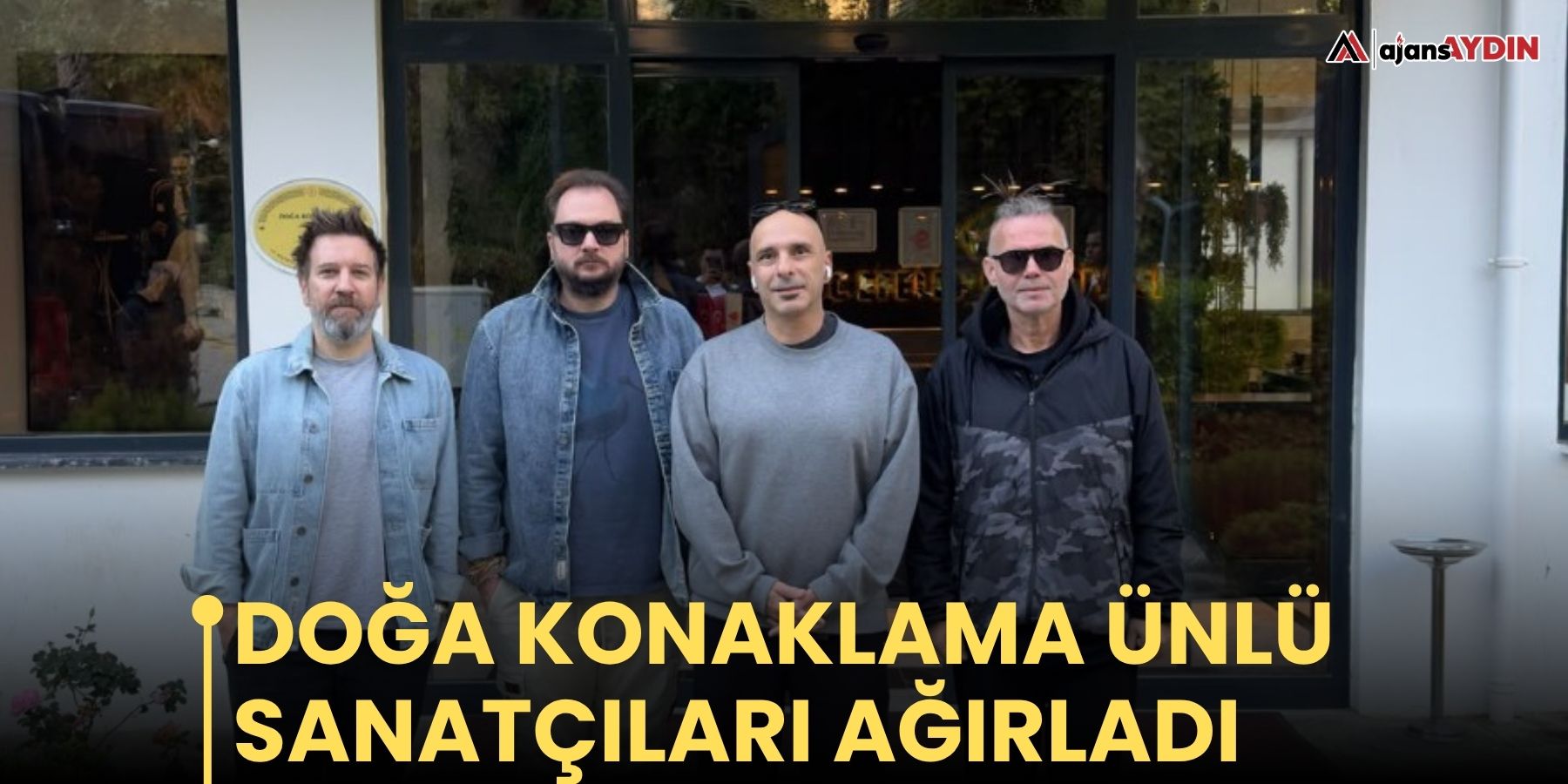 Doğa Konaklama ünlü sanatçıları ağırladı