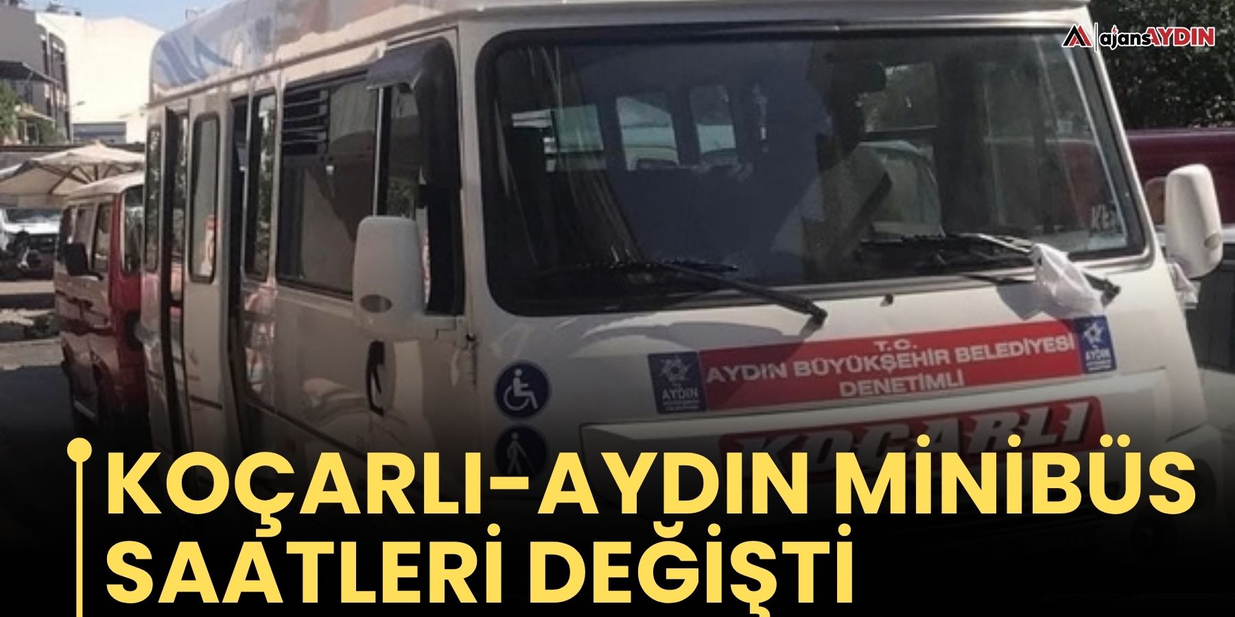 Koçarlı-aydın Minibüs Saatleri Değişti