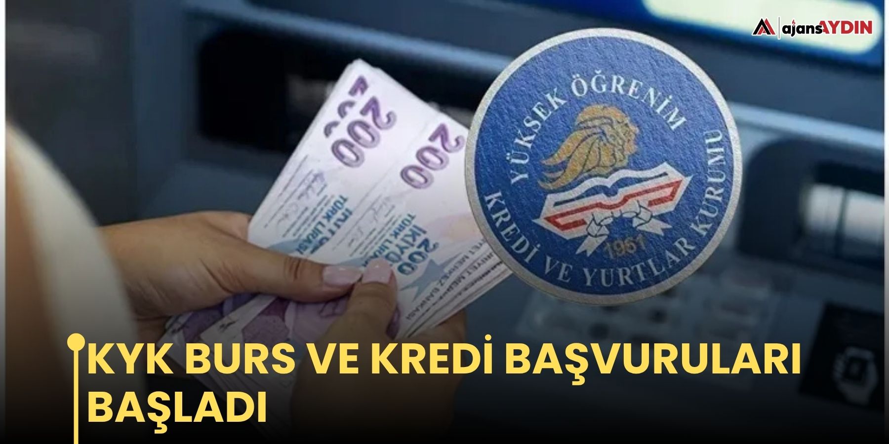 KYK burs ve kredi başvuruları başladı