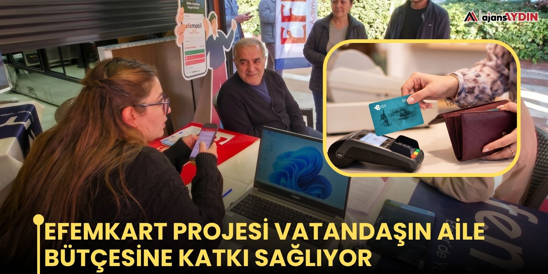 Efemkart projesi vatandaşın aile bütçesine katkı sağlıyor