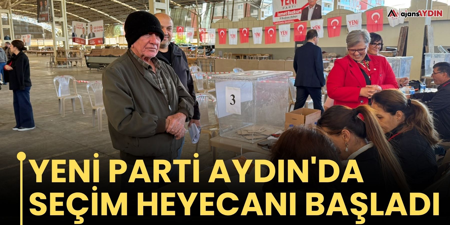 Yeni Parti Aydın'da seçim heyecanı başladı