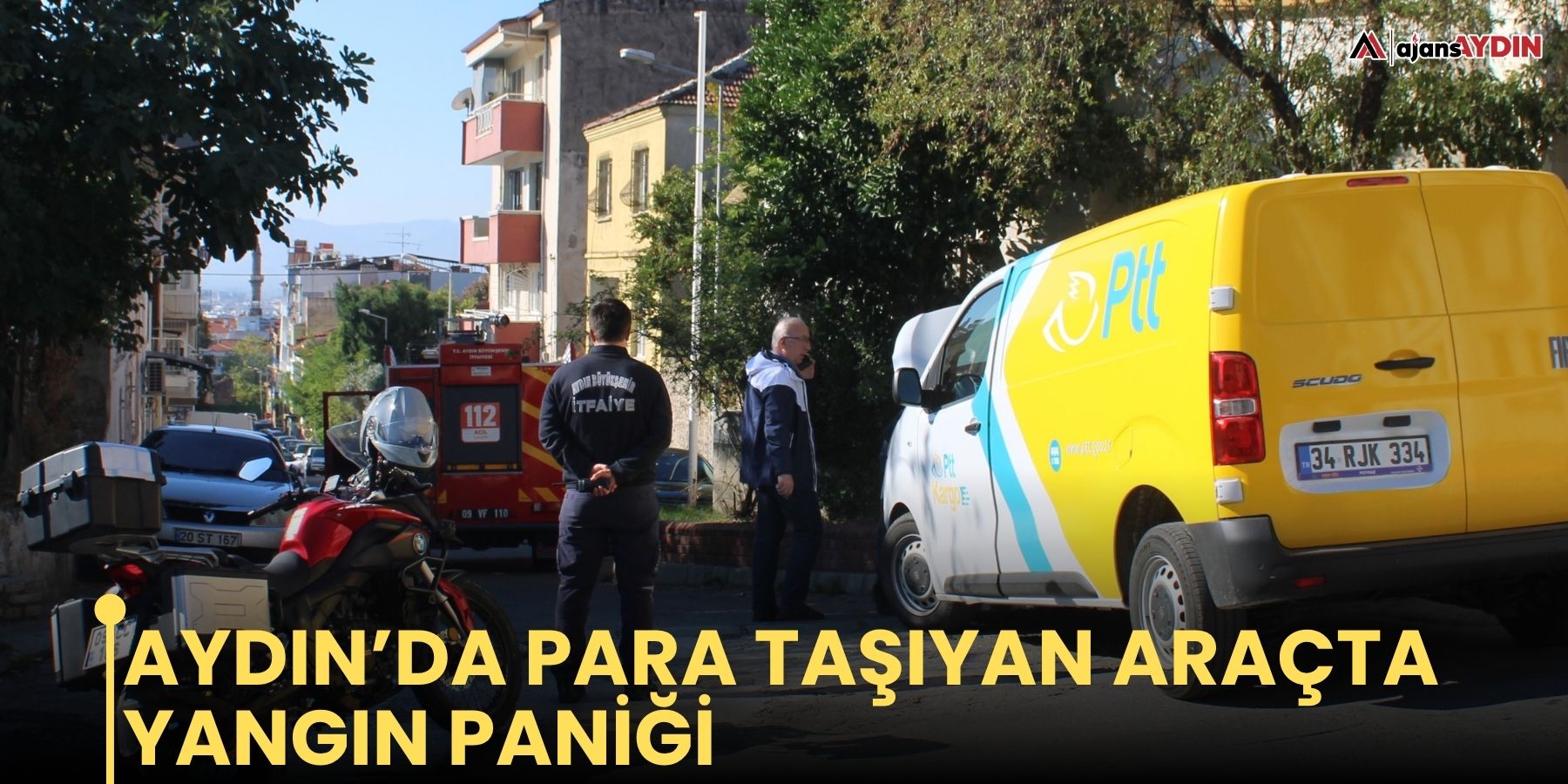 Aydın’da para taşıyan araçta yangın paniği