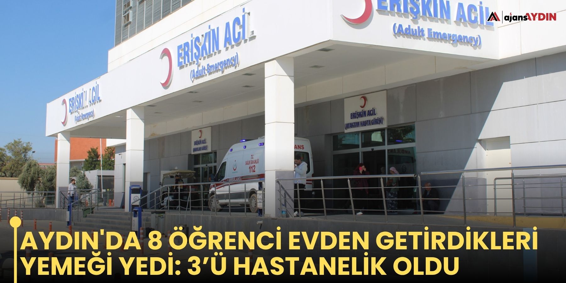 Aydın'da 8 öğrenci evden getirdikleri yemeği yedi: 3’ü hastanelik oldu