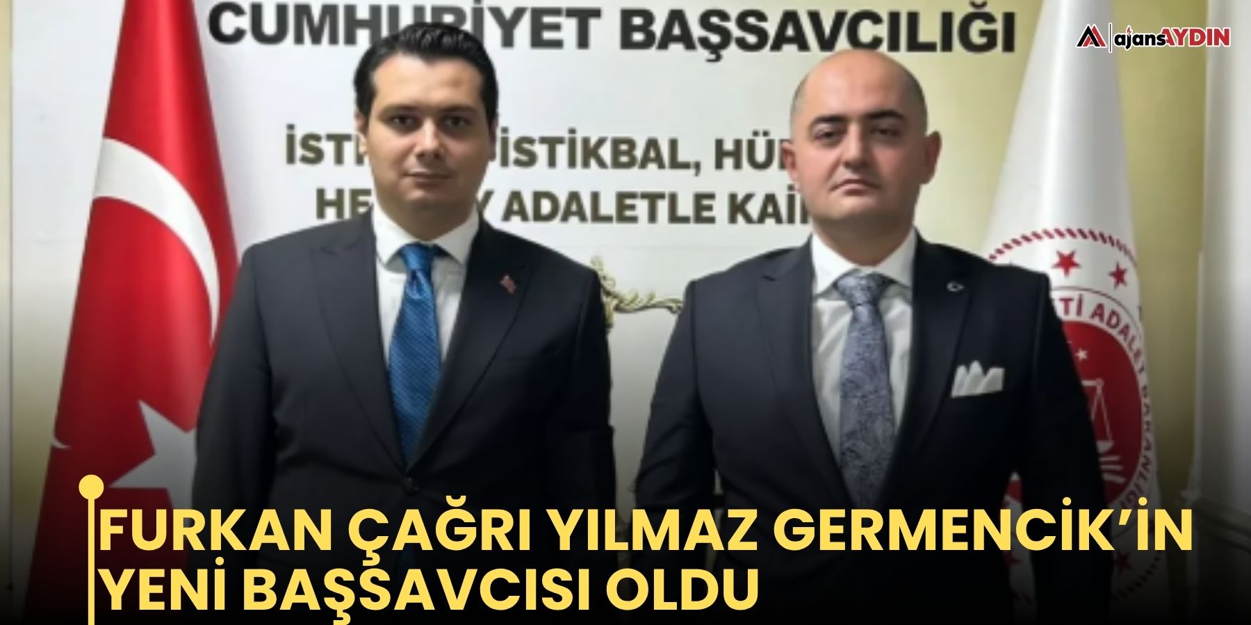 Furkan Çağrı Yılmaz Germencik’in yeni başsavcısı oldu