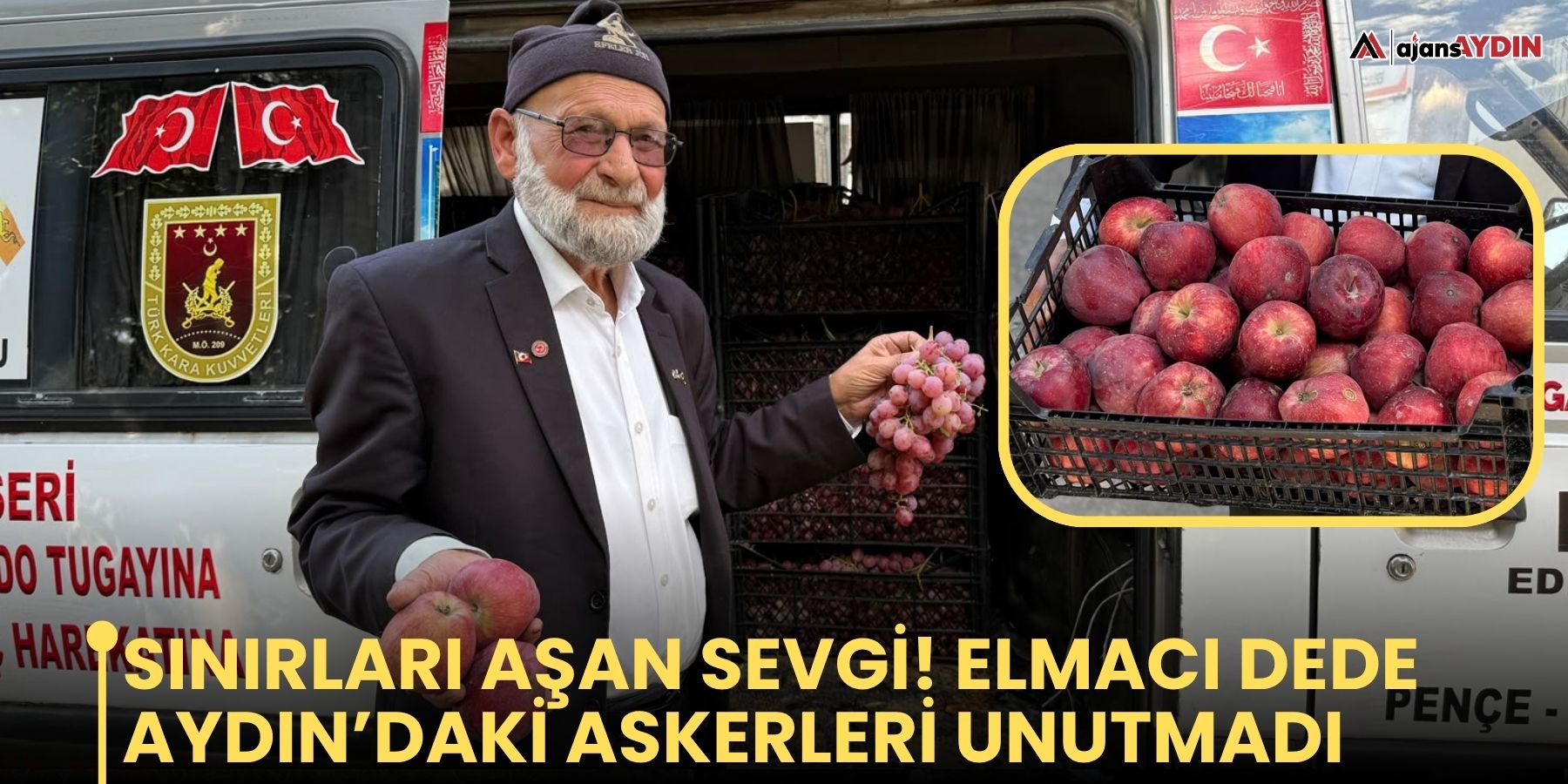 Sınırları aşan sevgi! Elmacı Dede Aydın’daki askerleri unutmadı